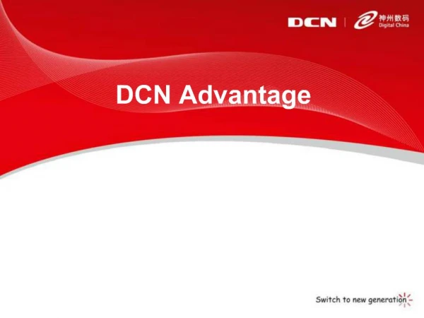 DCN Advantage