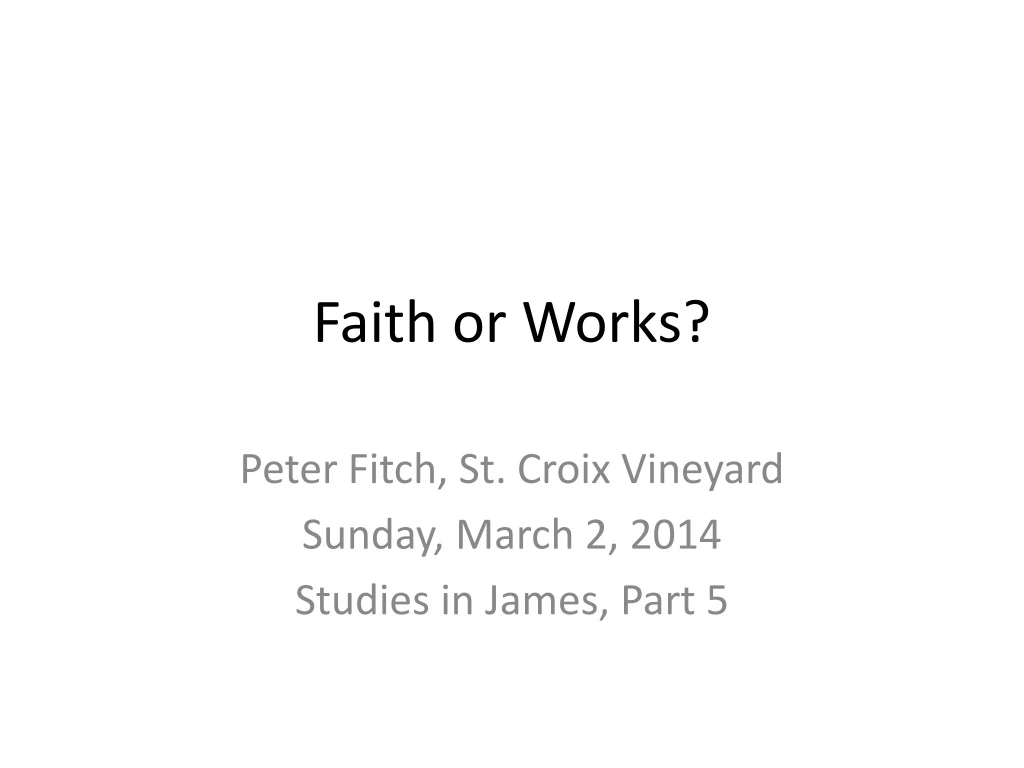 faith or works