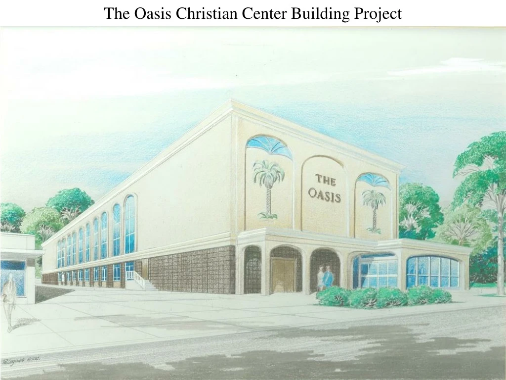 the oasis christian center building project