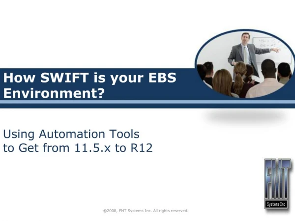 How SWIFT is your EBS Environment