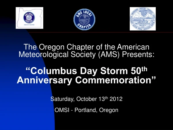 Current 2012/13 Oregon AMS Executive Council President – Steve Pierce