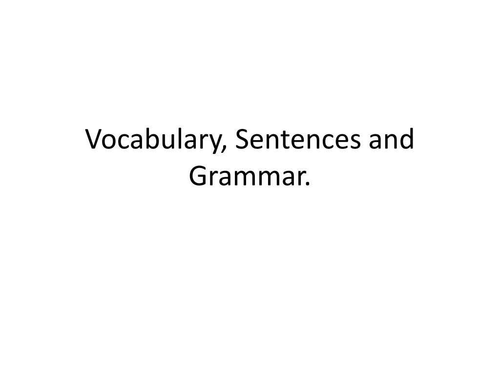 vocabulary sentences and grammar