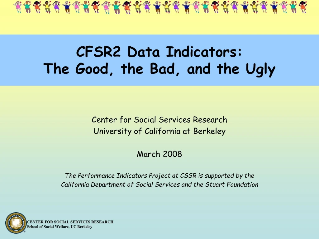 cfsr2 data indicators the good the bad and the ugly