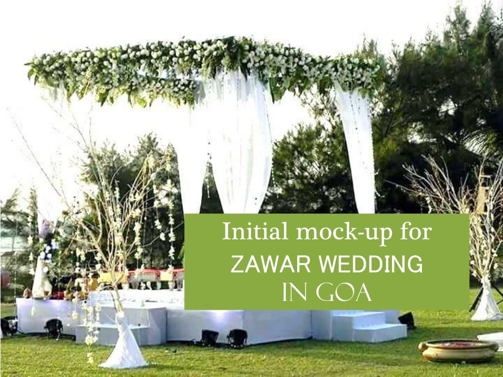 initial mock up for zawar wedding in goa