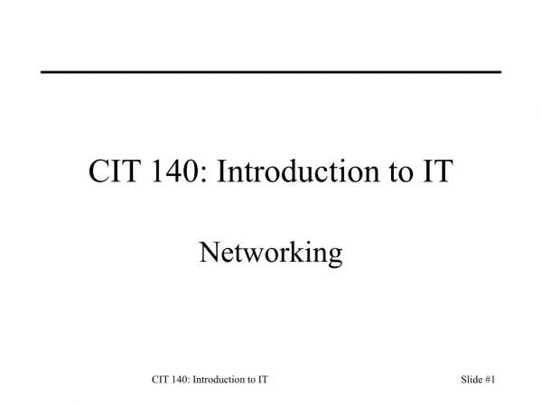 CIT 140: Introduction to IT