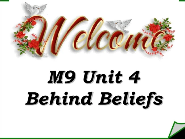 M9 Unit 4 Behind Beliefs