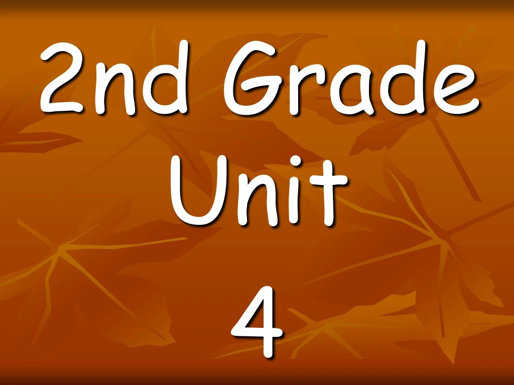 2nd grade unit 4