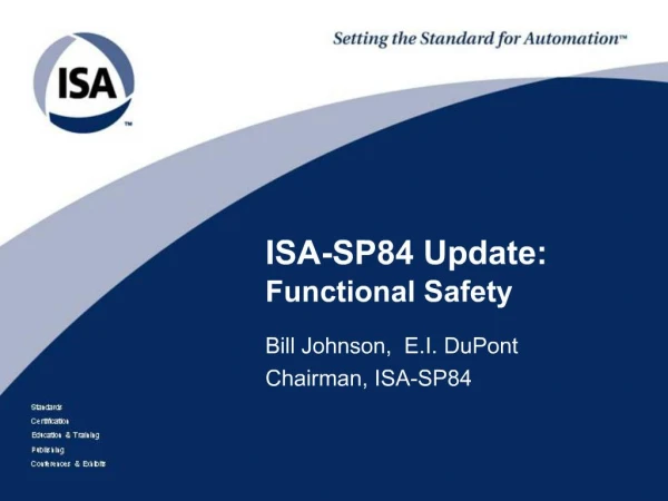 ISA-SP84 Update: Functional Safety