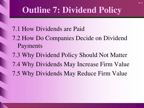 Outline 7: Dividend Policy