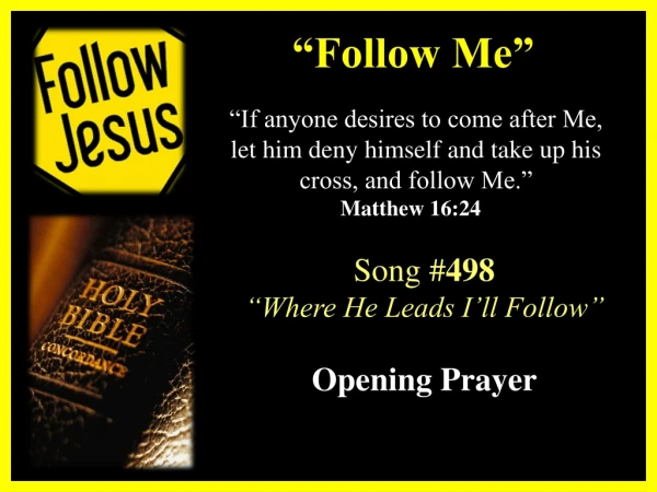 Song # 498 “Where He Leads I’ll Follow”