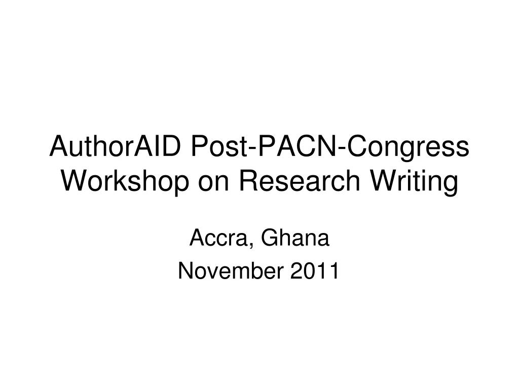 authoraid post pacn congress workshop on research writing