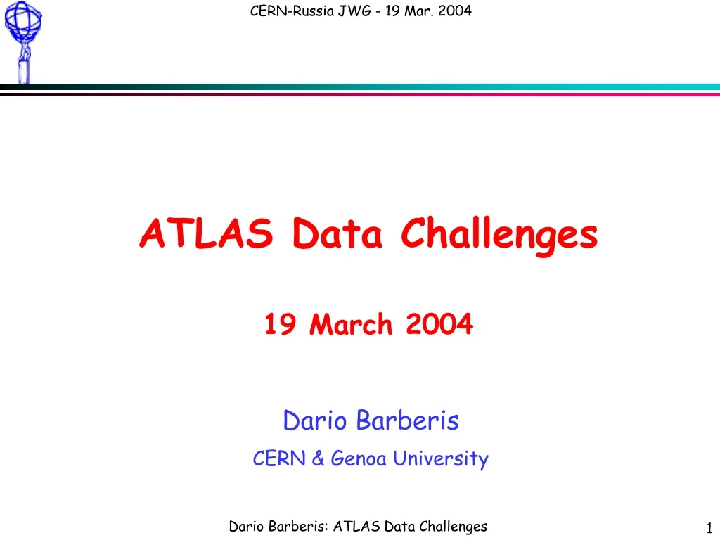 atlas data challenges 19 march 2004