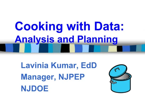 Cooking with Data: Analysis and Planning