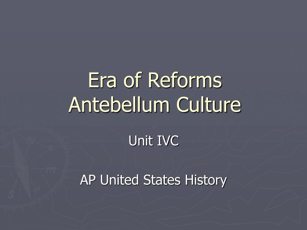 era of reforms antebellum culture