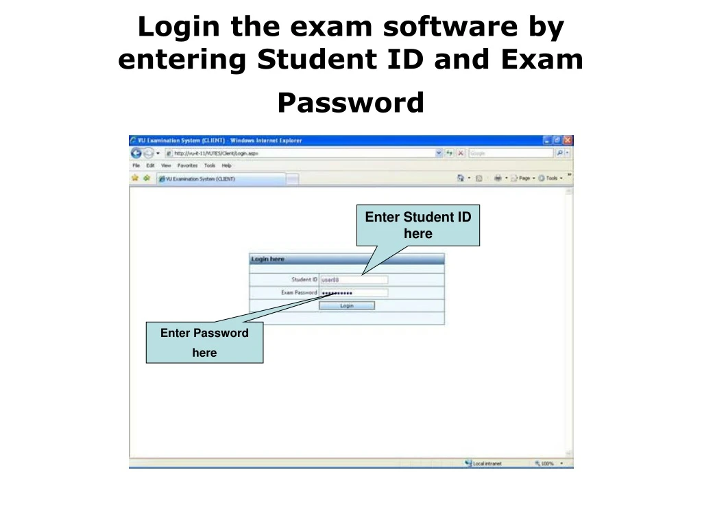 login the exam software by entering student id and exam password