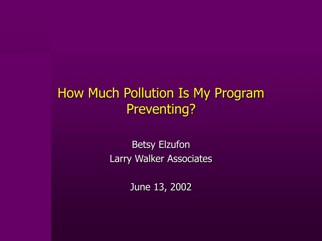 how much pollution is my program preventing