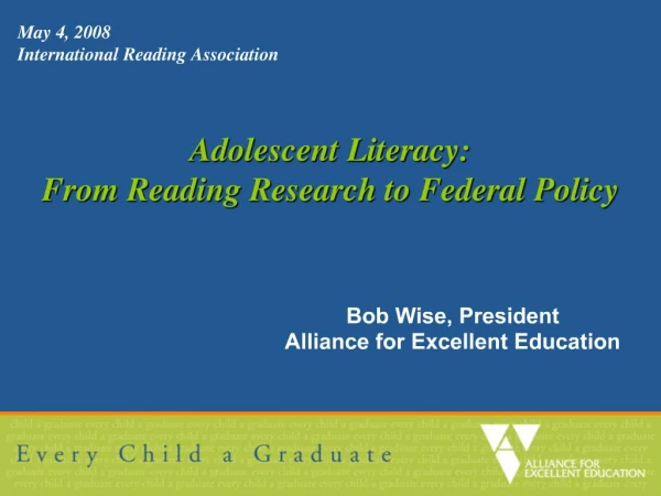 Adolescent Literacy: From Reading Research to Federal Policy