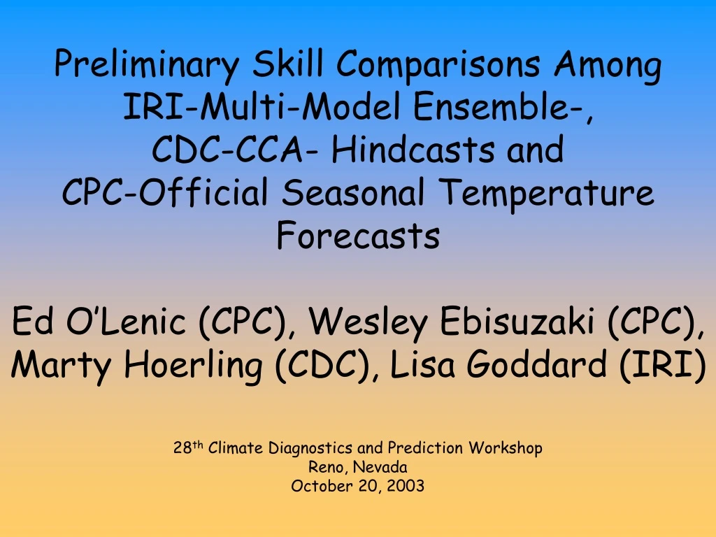 preliminary skill comparisons among iri multi