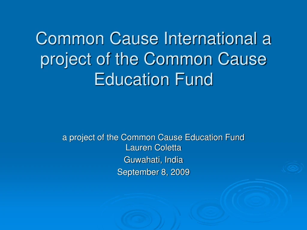 common cause international a project of the common cause education fund