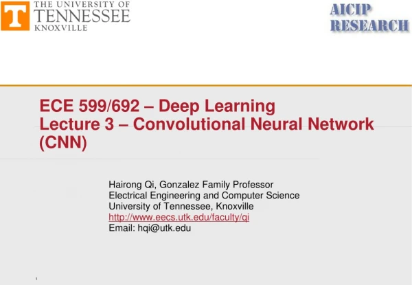 ECE 599/692 – Deep Learning Lecture 3 – Convolutional Neural Network (CNN)