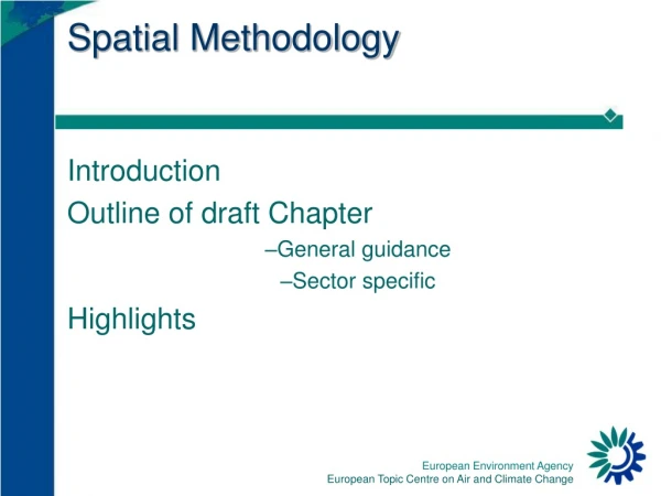 Spatial Methodology