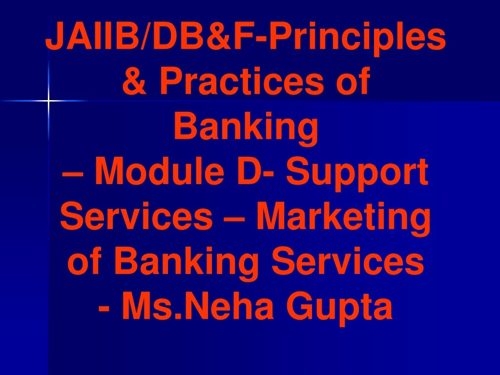 jaiib db f principles practices of banking module