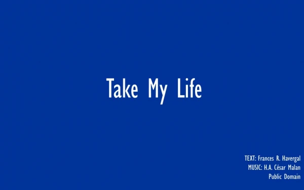 Take My Life