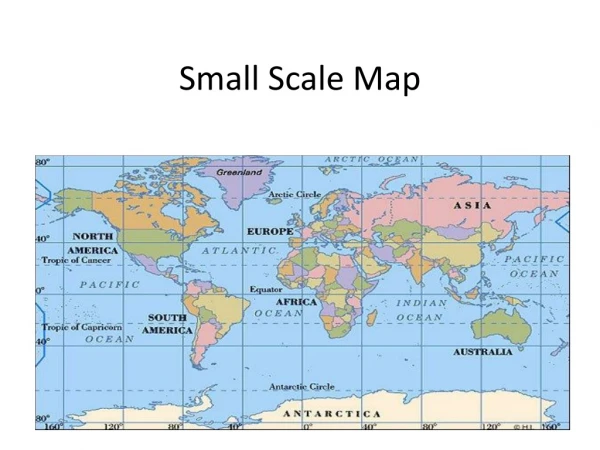Small Scale Map
