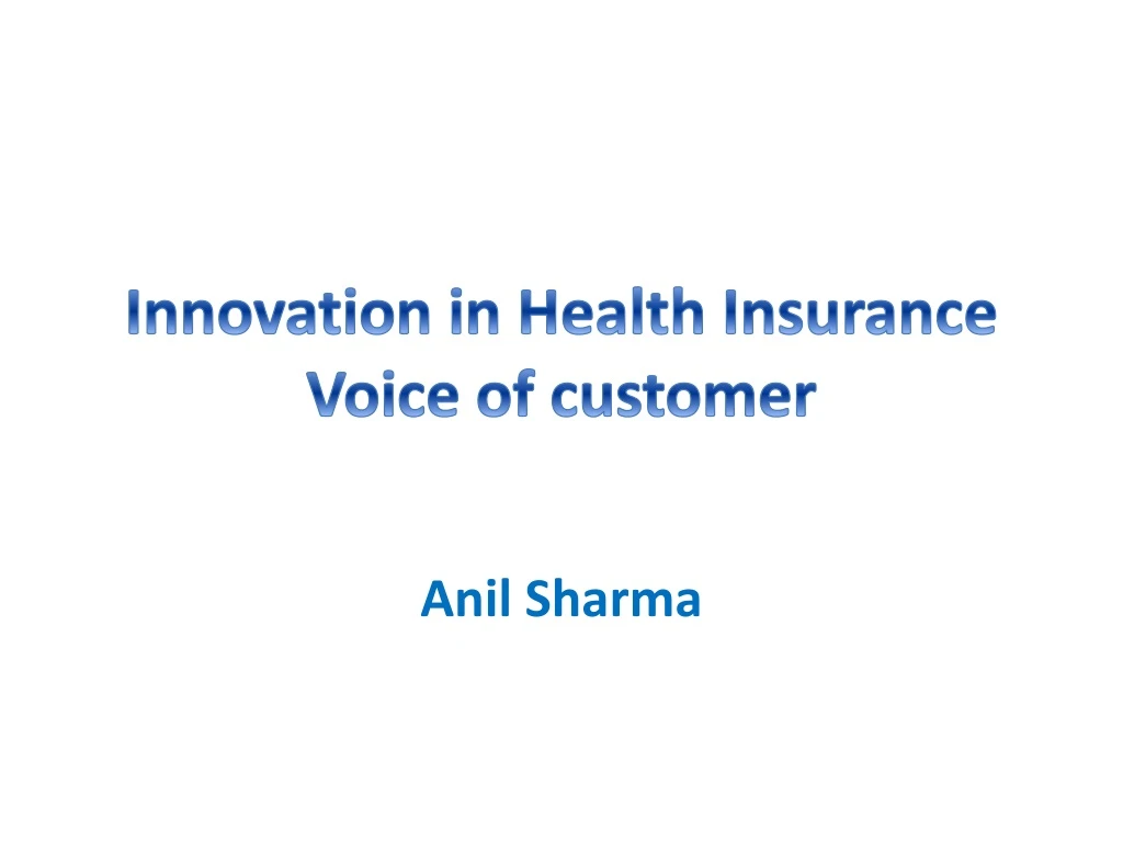 innovation in health insurance voice of customer
