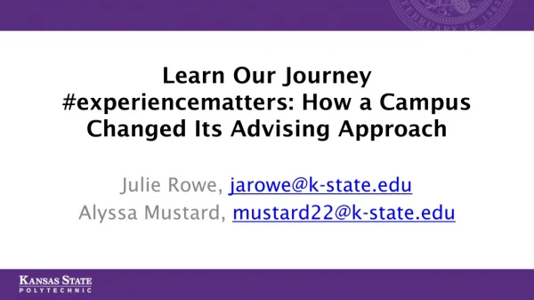 Learn Our Journey #experiencematters: How a Campus Changed Its Advising Approach