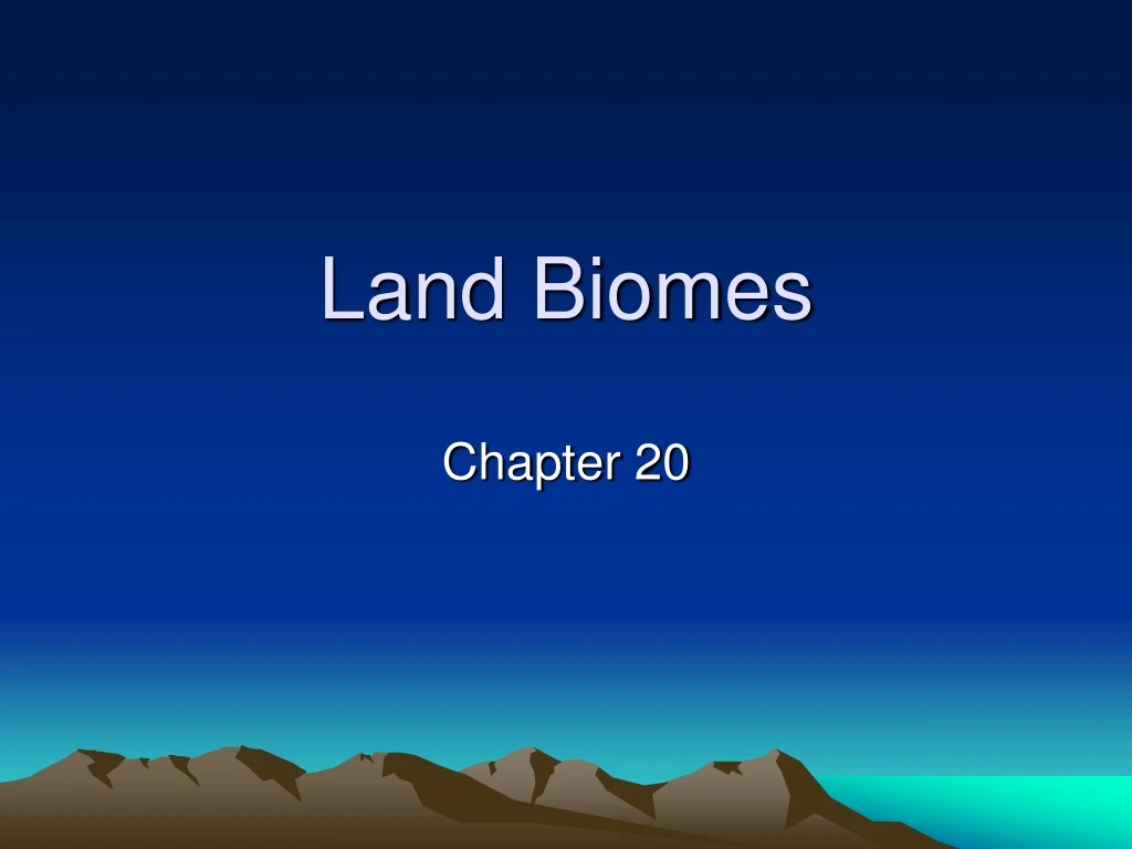 land biomes