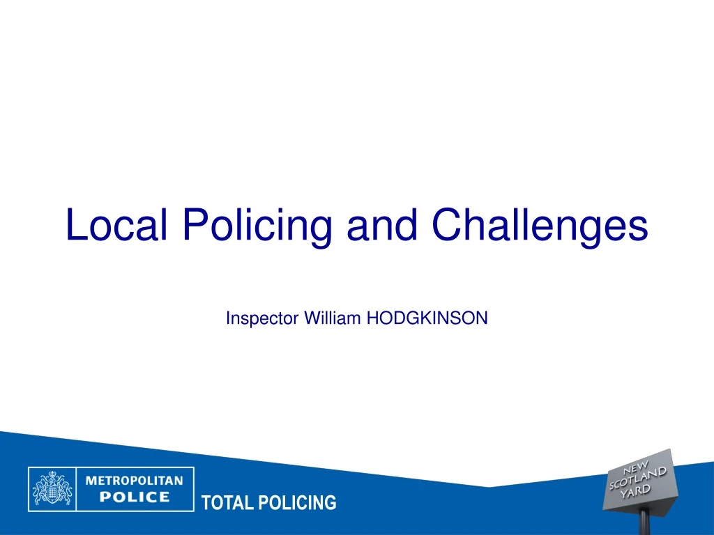 local policing and challenges