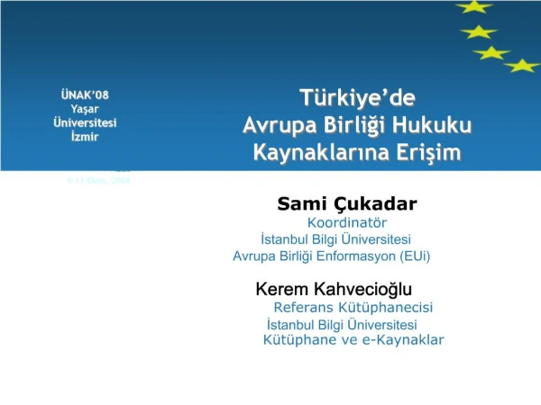 Sami ukadar Koordinat r Istanbul Bilgi niversitesi Avrupa Birligi Enformasyon EUi
