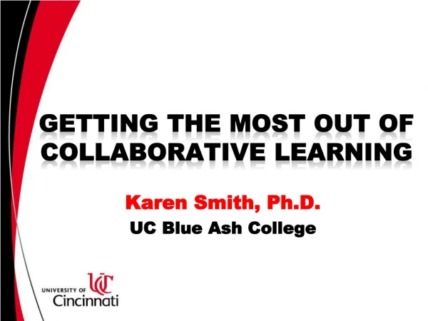 GETTING THE MOST OUT OF COLLABORATIVE LEARNING
