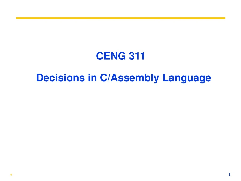 c eng 311 decisions in c assembly language