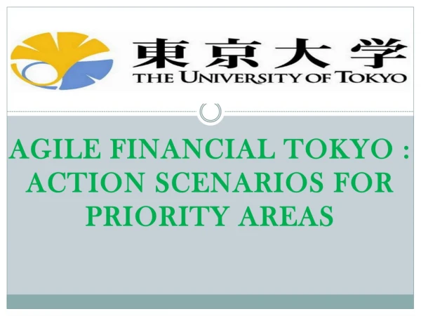 Agile Financial Tokyo : Action Scenarios for Priority Areas