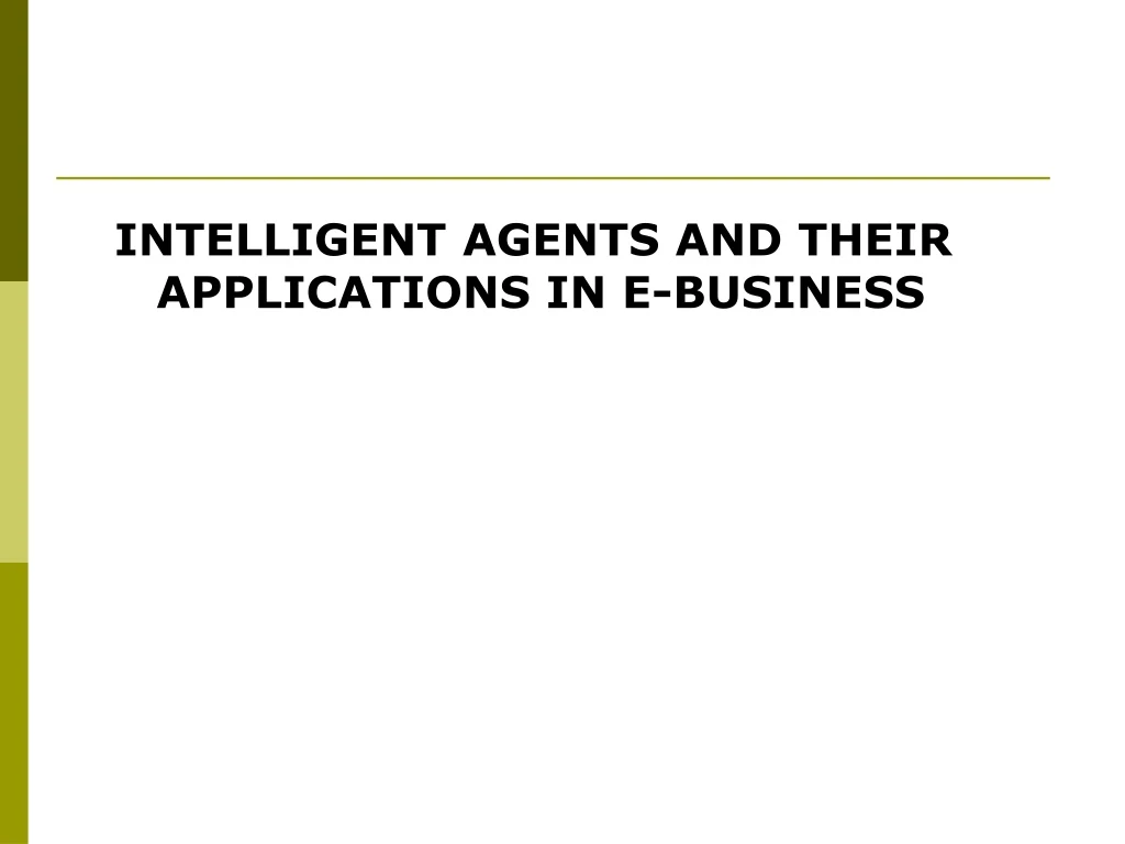 intelligent agents and their applications