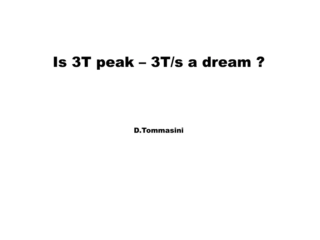 is 3t peak 3t s a dream d tommasini