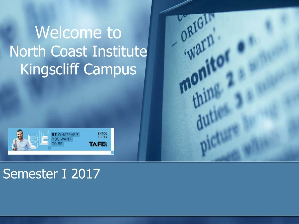 welcome to north coast institute kingscliff campus