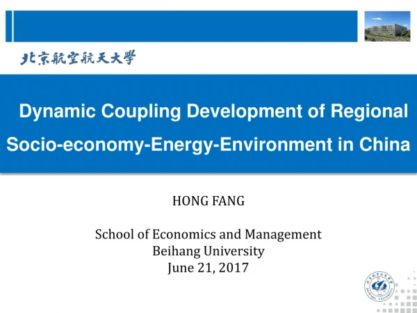 Dynamic Coupling Development of Regional Socio-economy-Energy-Environment in China