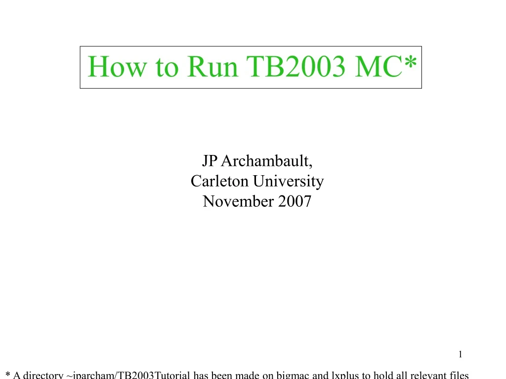 how to run tb2003 mc
