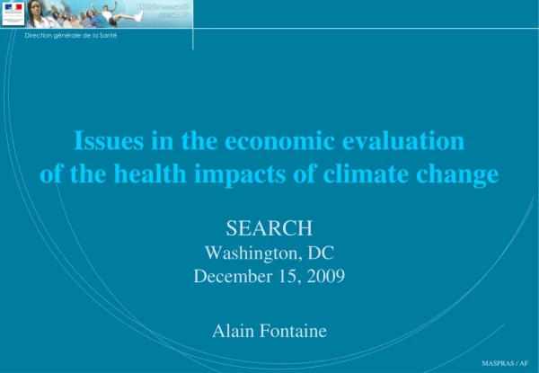 Issues in the economic evaluation of the health impacts of climate change