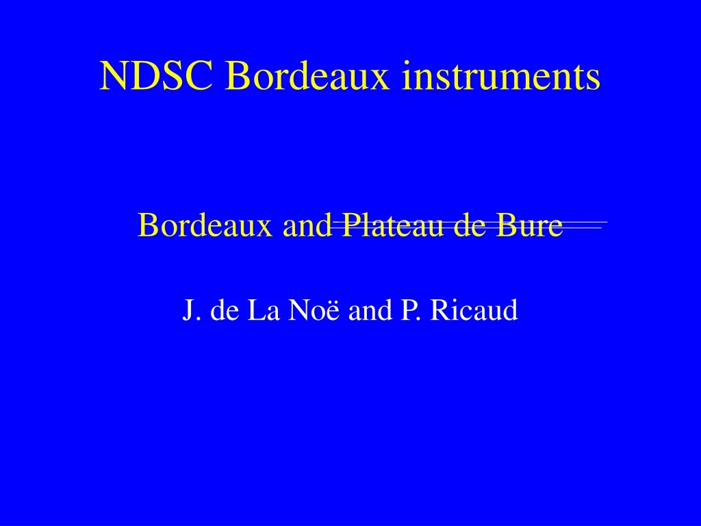 ndsc bordeaux instruments bordeaux and plateau de bure