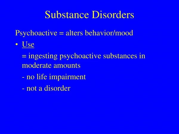 Substance Disorders