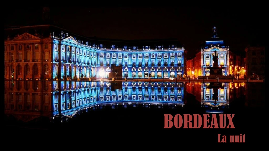 bordeaux la nuit