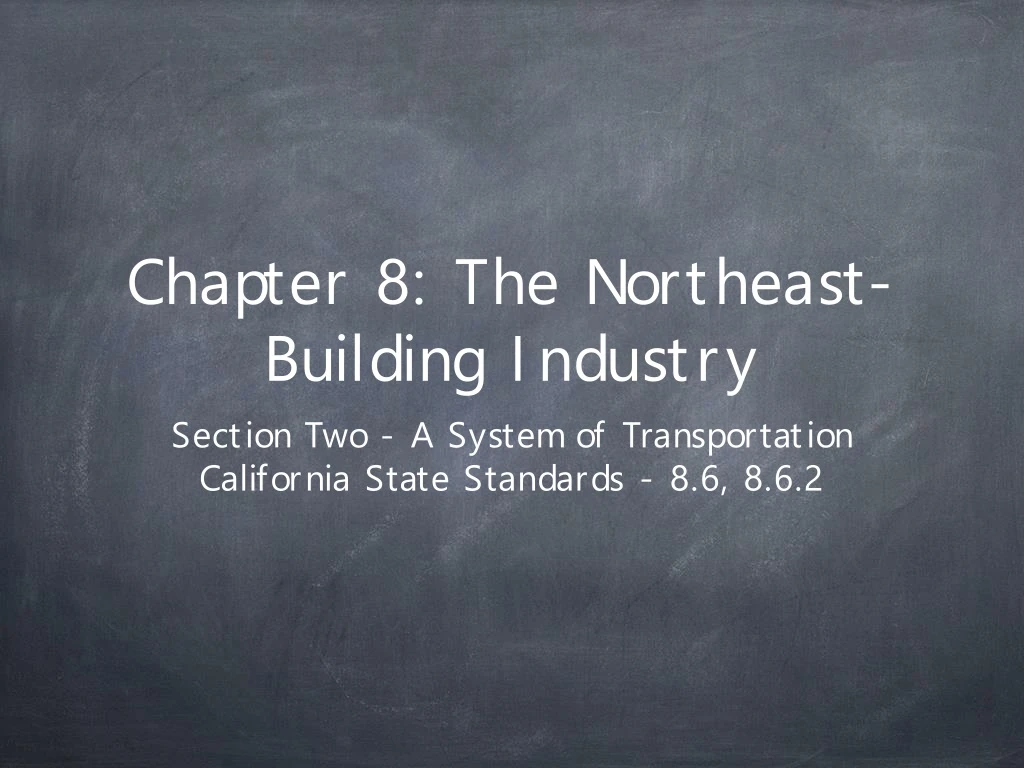 chapter 8 the northeast building industry