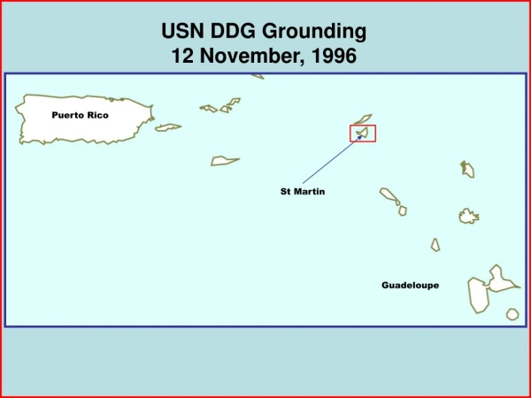 USN DDG Grounding 12 November, 1996