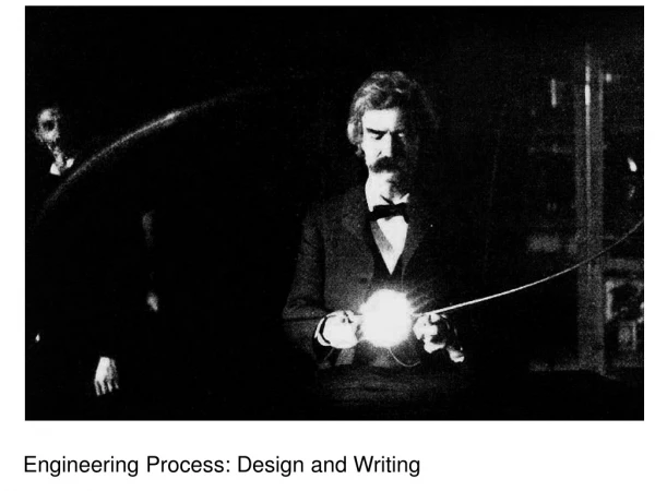 Engineering Process: Design and Writing