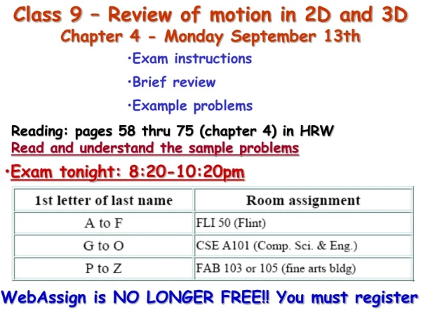 Class 9 – Review of motion in 2D and 3D Chapter 4 - Monday September 13th