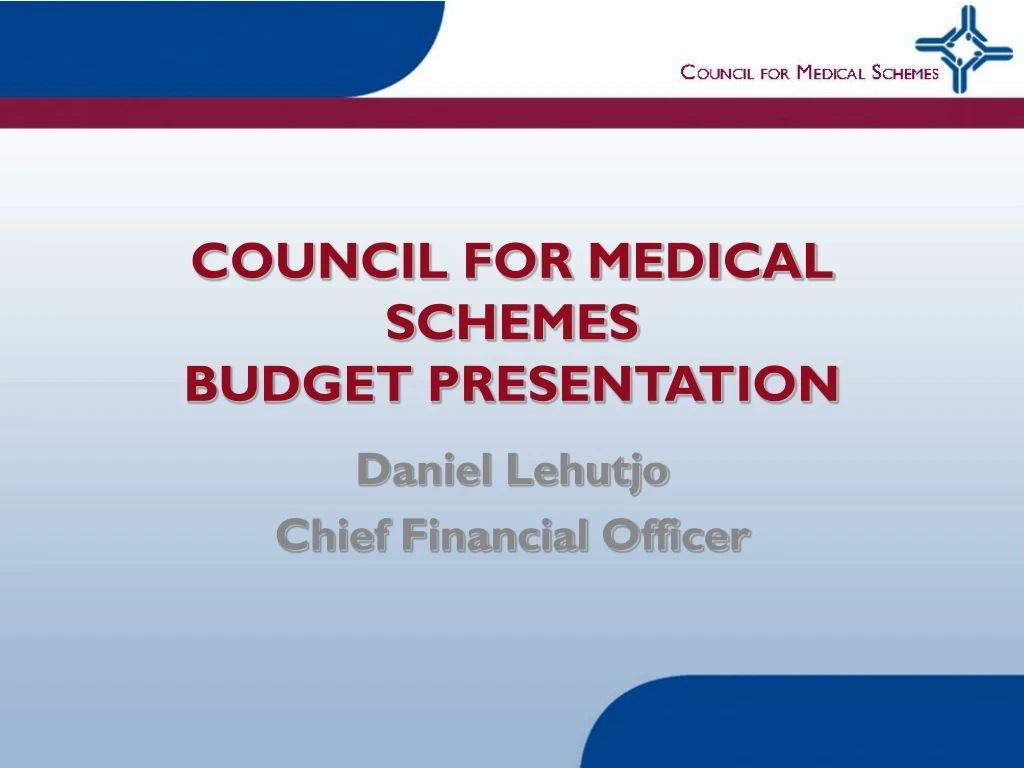 council for medical schemes budget presentation